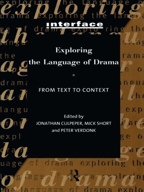 Peter Verdonk, Mick Short, Jonathan Culpeper - Exploring the Language of Drama, E-bok