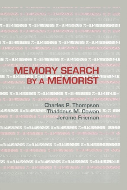 Thaddeus M. Cowan, Charles P. Thompson - Memory Search By A Memorist, E-bok