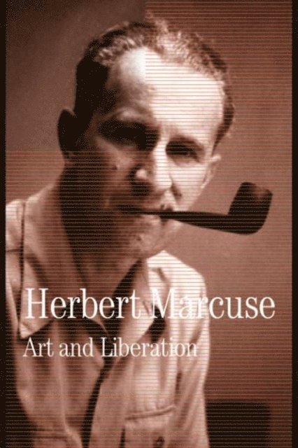 Herbert Marcuse, Douglas Kellner - Art and Liberation, E-bok