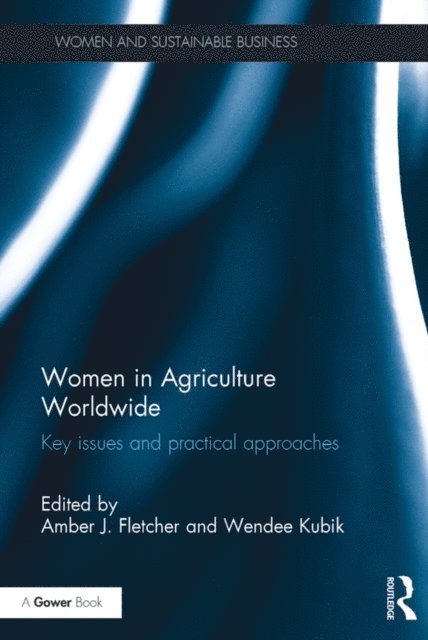 Wendee Kubik, Amber Fletcher - Women in Agriculture Worldwide, E-bok