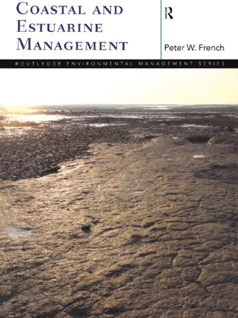 Peter French - Coastal and Estuarine Management, E-bok