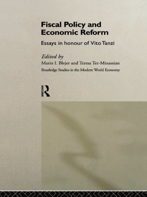 Teresa Ter-Minassian, Mario I. Blejer - Fiscal Policy and Economic Reforms, E-bok