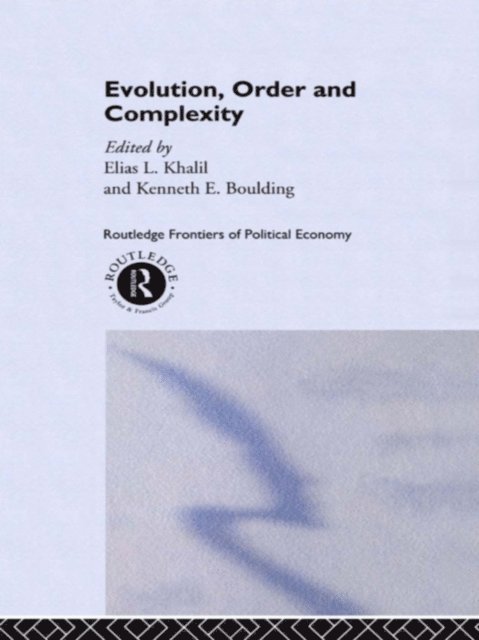 Elias Khalil, Kenneth Boulding - Evolution, Order and Complexity, E-bok