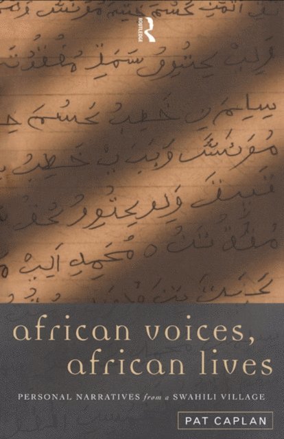 Pat Caplan - African Voices, African Lives, E-bok