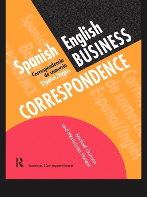 Maria-Luisa Henson, Michael Gorman - Spanish/English Business Correspondence, E-bok