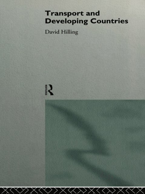 David Hilling, Dr David Hilling - Transport and Developing Countries, E-bok