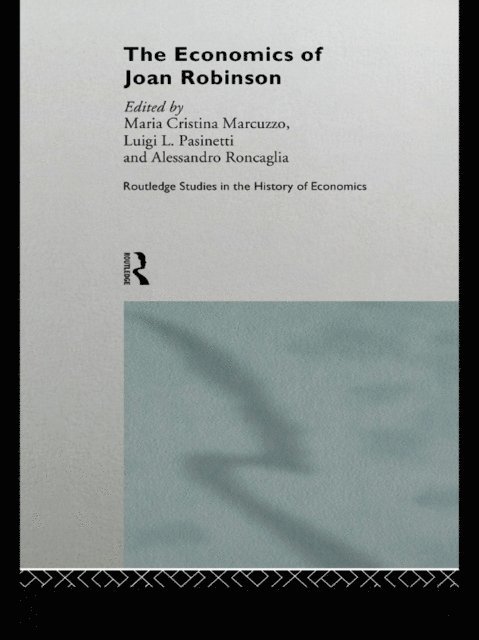 Alesandro Roncaglia, Luigi Pasinetti, Maria Cristina Marcuzzo - Economics of Joan Robinson, E-bok