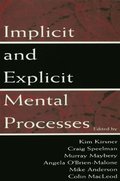 Implicit and Explicit Mental Processes