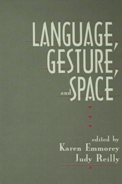 Judy S. Reilly, Karen Emmorey - Language, Gesture, and Space, E-bok