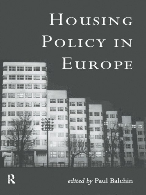 Paul Balchin - Housing Policy in Europe, E-bok