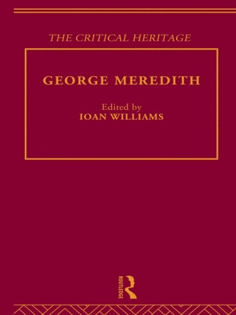 Ioan Williams - George Meredith, E-bok