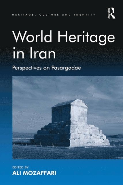 Ali Mozaffari - World Heritage in Iran, E-bok