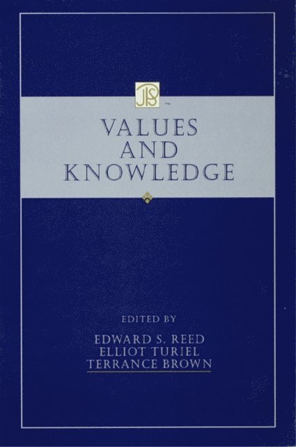 Terrance Brown, Elliot Turiel, Edward S. Reed - Values and Knowledge, E-bok