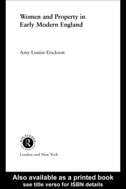 Amy Louise Erickson - Women and Property, E-bok