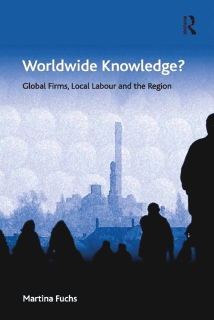 Martina Fuchs - Worldwide Knowledge?, E-bok