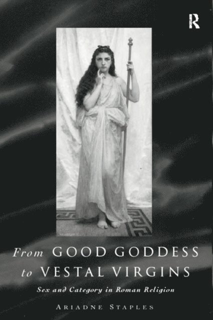 Ariadne Staples - From Good Goddess to Vestal Virgins, E-bok. Tillgänglighet: Lägg i varukorg