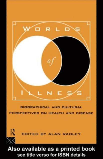 Alan Radley - Worlds of Illness, E-bok