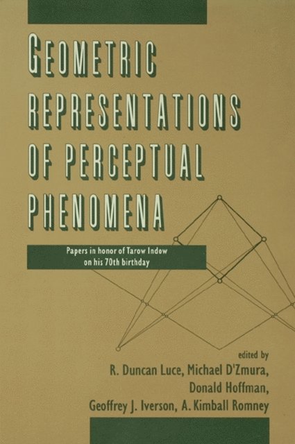 A. Kimball Romney, Geoffrey Iverson, Michael D'Zmura, Donald D. Hoffman, R. Duncan Luce - Geometric Representations of Perceptual Phenomena, E-bok