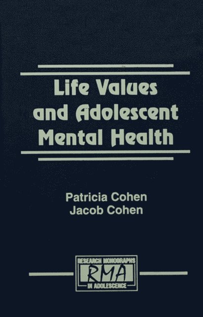 Jacob Cohen, Patricia Cohen - Life Values and Adolescent Mental Health, E-bok