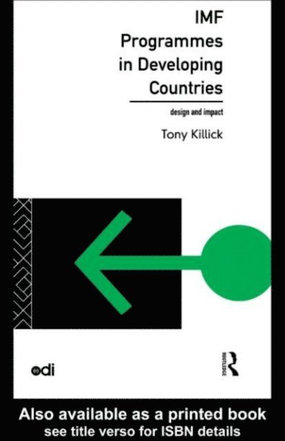 Tony Killick - IMF Programmes in Developing Countries, E-bok