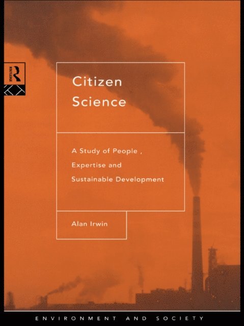 Alan Irwin - Citizen Science, E-bok