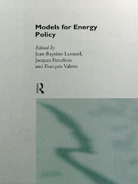 Jean-Baptiste Lesourd, Jacques Percebois, Francois Valette - Models for Energy Policy, E-bok