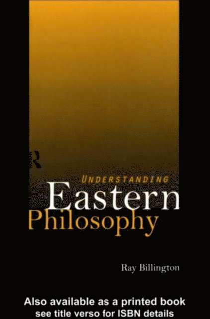Ray Billington - Understanding Eastern Philosophy, E-bok. Tillgänglighet: Lägg i varukorg