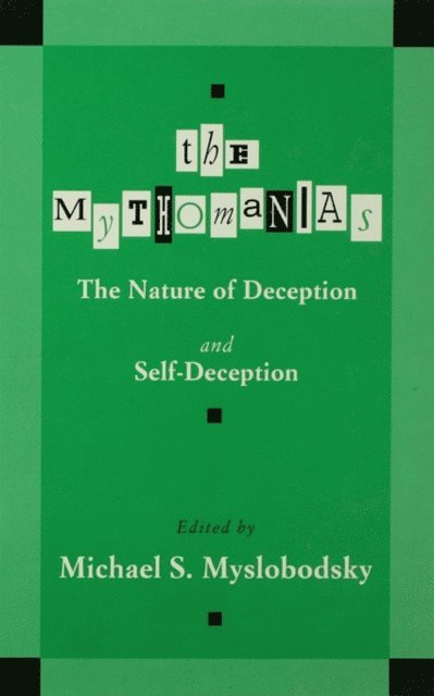 Michael S. Myslobodsky - Mythomanias, E-bok