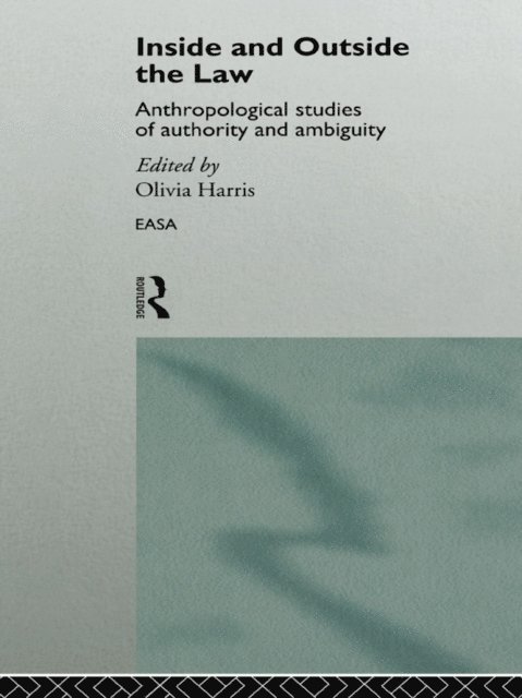 Olivia Harris - Inside and Outside the Law, E-bok