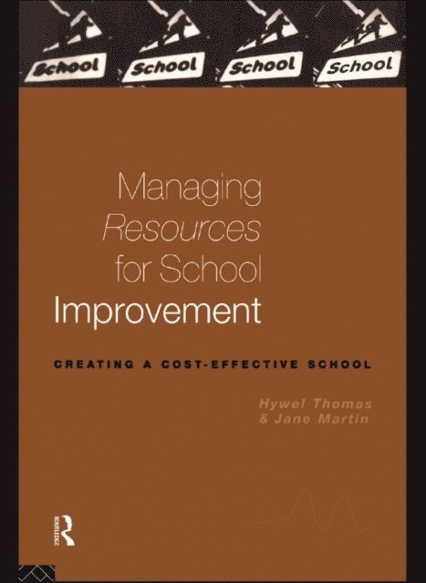 Jane Martin - Managing Resources for School Improvement, E-bok