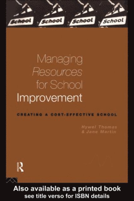 Jane Martin - Managing Resources for School Improvement, E-bok