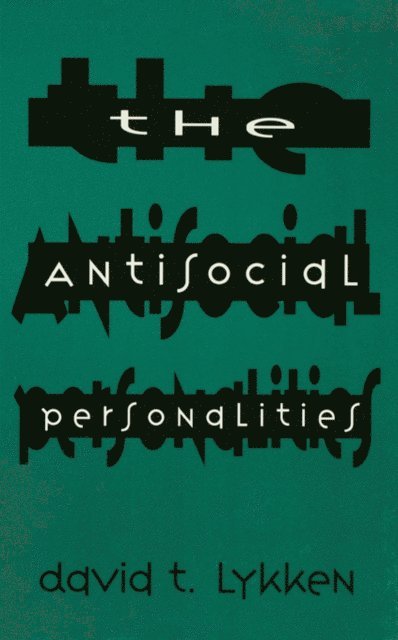 David T. Lykken - Antisocial Personalities, E-bok