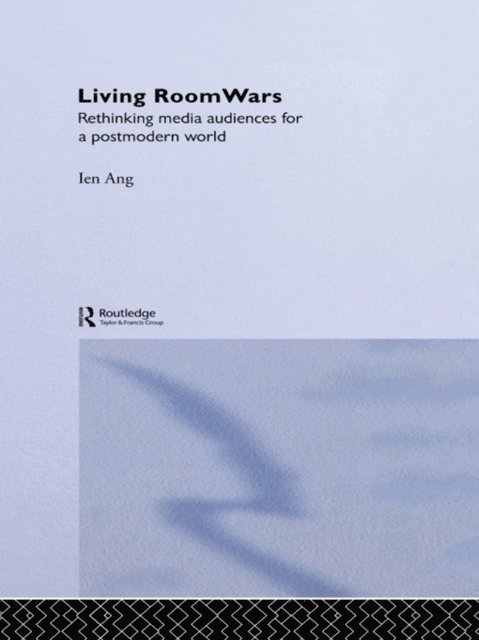 Ien Ang - Living Room Wars, E-bok