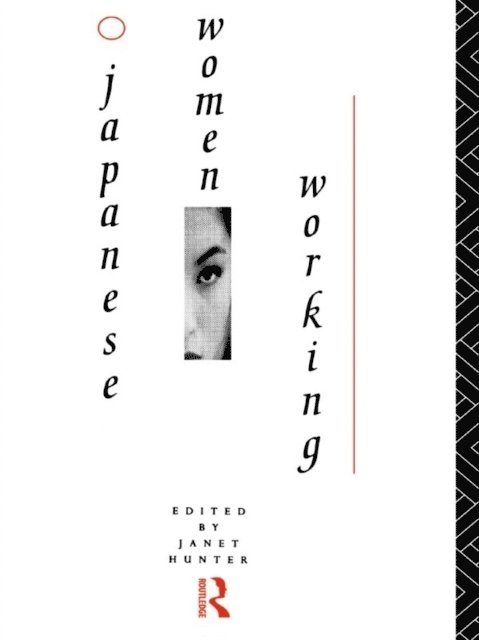 Janet Hunter - Japanese Women Working, E-bok