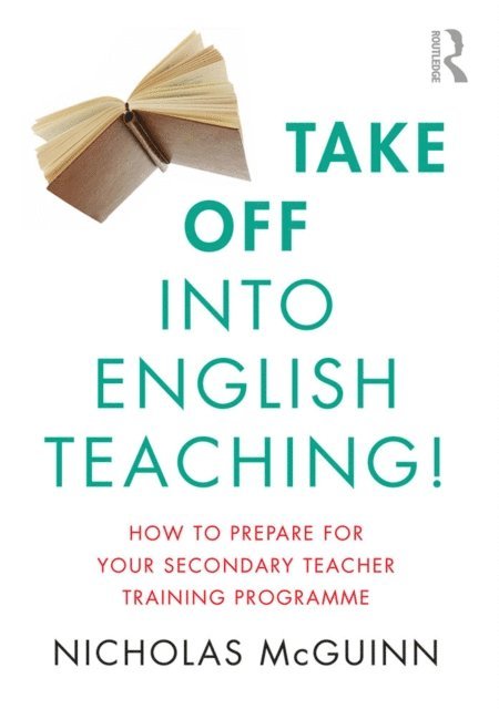 Nicholas McGuinn - Take Off into English Teaching!, E-bok