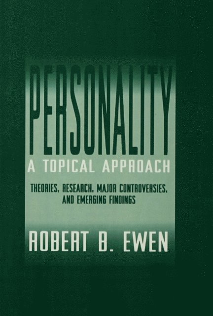 Robert B. Ewen - Personality: A Topical Approach, E-bok