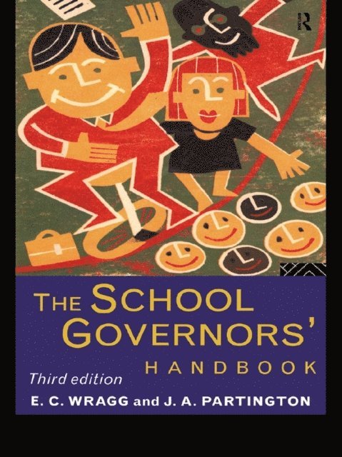 J A Partington - School Governors' Handbook, E-bok