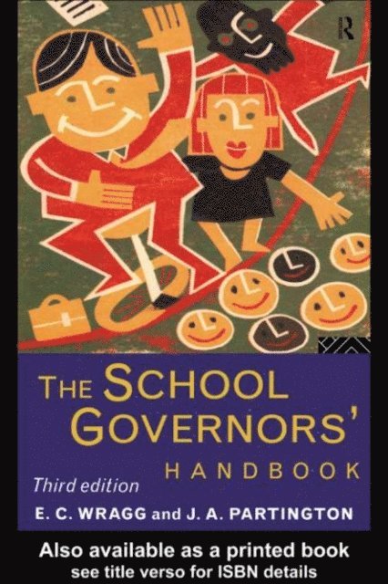 J A Partington - School Governors' Handbook, E-bok