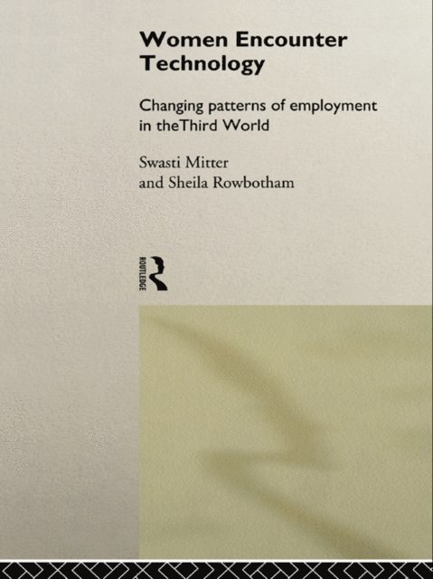 Sheila Rowbotham, Swasti Mitter - Women Encounter Technology, E-bok
