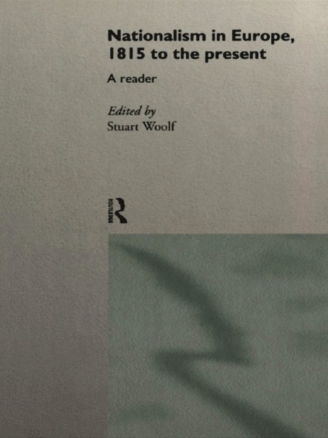 Stuart Woolf - Nationalism in Europe, E-bok