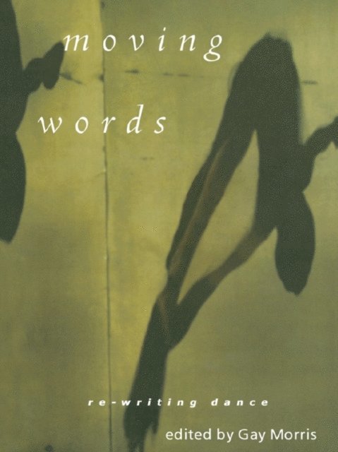 Gay Morris - Moving Words, E-bok