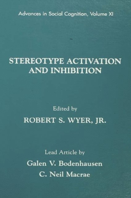 Jr. Robert S. Wyer - Stereotype Activation and Inhibition, E-bok. Tillgänglighet: Lägg i varukorg