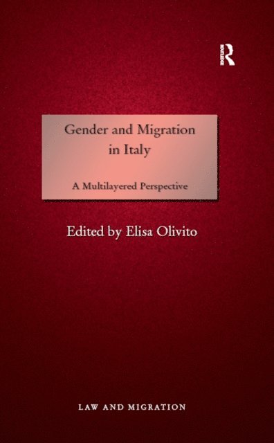 Elisa Olivito - Gender and Migration in Italy, E-bok