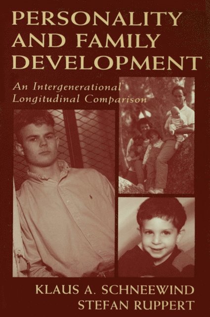 Stefan Ruppert, Klaus A. Schneewind - Personality and Family Development, E-bok