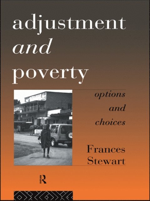 Frances Stewart - Adjustment and Poverty, E-bok