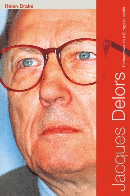 Helen Drake - Jacques Delors, E-bok