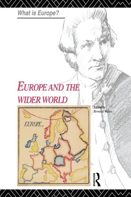 Bernard Waites - Europe and the Wider World, E-bok