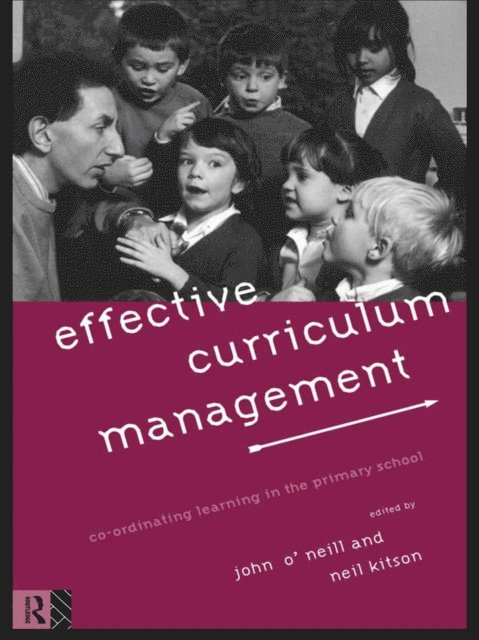 Neil Kitson - Effective Curriculum Management, E-bok