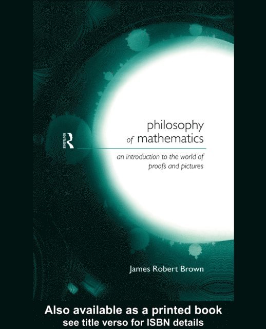 James Robert Brown - Philosophy of Mathematics, E-bok