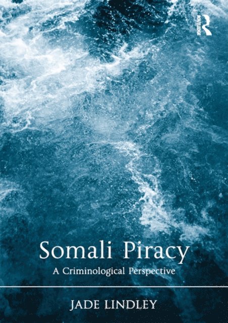 Jade Lindley - Somali Piracy, E-bok